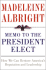 Memo to the President Elect Cd: How We Can Restore America's Reputation and Leadership