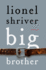Big Brother: a Novel
