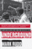 Underground: My Life With Sds and the Weathermen