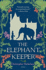 The Elephant Keeper: a Novel