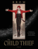 The Child Thief: a Novel