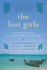 The Lost Girls: Three Friends. Four Continents. One Unconventional Detour Around the World.