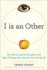 I is an Other: the Secret Life of Metaphor and How It Shapes the Way We See the World