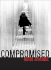 Compromised
