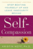 Self-Compassion: the Proven Power of Being Kind to Yourself