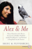 Alex & Me: How a Scientist and a Parrot Discovered a Hidden World of Animal Intelligence--And Formed a Deep Bond in the Process