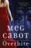Overbite: a Witty Paranormal Romance and Urban Fantasy When Your Ex is Draculas Son (Insatiable Series, 2)