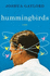 Hummingbirds: a Novel