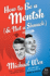 How to Be a Mentsh (and Not a Shmuck): a Witty Self-Help Guide to Happiness, Integrity, and Honor