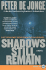 Shadows Still Remain: a Novel (Darlene O'Hara Series, 1)
