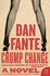 Chump Change: a Gritty Noir Crime Thriller of Alcoholism, Survival, and Los Angeles