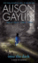 Into the Dark: a Novel of Suspense