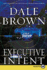 Executive Intent: a Terrifying Techno-Thriller of Space, Oceans, and Superpower Dominance (Patrick McLanahan, 48)