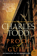 Proof of Guilt: an Inspector Ian Rutledge Mystery