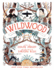 Wildwood: a Magical Forest Adventure About Friendship, Courage, and a Perilous Rescue Mission (Wildwood Chronicles, 1)