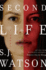 Second Life: a Novel