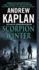 Scorpion Winter: an Electrifying Espionage Thriller of Political Intrigue in Russia-Andrew Kaplan Scorpion Series (Scorpion Novels, 3)