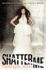 Shatter Me (Shatter Me: Series One, 1)