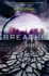 Breathe: a Gripping Ya Dystopian Thriller About Three Teens Who Spark an Environmental Revolution