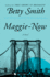 Maggie-Now: a Novel (Harper Perennial Modern Classics)