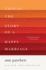 This is the Story of a Happy Marriage: a Reese's Book Club Pick
