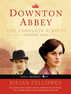 Downton Abbey, Season One: the Complete Scripts