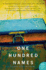 One Hundred Names: an Irish Contemporary Romance-a Journalist Discovers Friendship, Love, and Life's Hidden Secrets