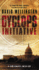 The Cyclops Initiative: a Gripping Espionage Thriller Where a One-Armed Soldier Goes Rogue to Stop a Deadly Conspiracy and Save an Innocent Hacker (Jim Chapel Missions)