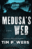 Medusa's Web: a Novel