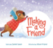 Making a Friend: a Heartwarming Picture Book About Beaver and Raccoon Building Friendship in the Snow for Kids (Ages 4-8)