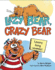 Lazy Bear, Crazy Bear: Loony Long Vowels-a Zany Phonics Book About Teaching Kids to Read (Ages 4-8)