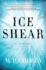 Ice Shear: a Novel (the June Lyons Series, 1)