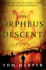 The Orpheus Descent: a Literary Thriller for Dan Brown Fans-Plato's Quest Through Ancient Greek Mythology
