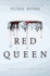 Red Queen: a Sweeping Fantasy Adventure of Power, Rebellion, and Deadly Betrayal