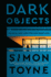 Dark Objects: a Novel