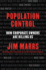 Population Control: How Corporate Owners Are Killing Us
