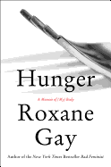 Hunger: a Memoir of (My) Body