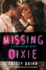 Missing Dixie: a Neon Dreams Novel