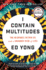 I Contain Multitudes: the Microbes Within Us and a Grander View of Life