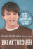 Breakthrough: How One Teen Innovator is Changing the World