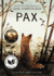 Pax: a Powerful Fox Story About Separation, War, and the Bond Between a Boy and His Pet
