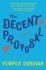 The Decent Proposal: a Novel
