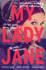 My Lady Jane: Now a Streaming Series (the Lady Janies, 1)