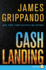 Cash Landing: a Novel