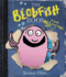 The Blobfish Book: an Irresistible Ocean Tale About the Deep Sea's Most Misunderstood Fish for Kids (Ages 4-8)