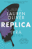 Replica: a Masterful Ya Sci-Fi Thriller of Clones, Identity, and Humanity