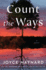 Count the Ways: a Novel
