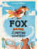 Fox and the Jumping Contest: a Humorous Picture Book About a Trickster Fox and Clever Schemes for Kids (Ages 4-8)