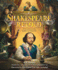 Shakespeare Retold: a Gorgeously Illustrated Collection of Seven Plays for Young Readers (Ages 6-10)