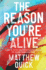 The Reason You'Re Alive: a Novel